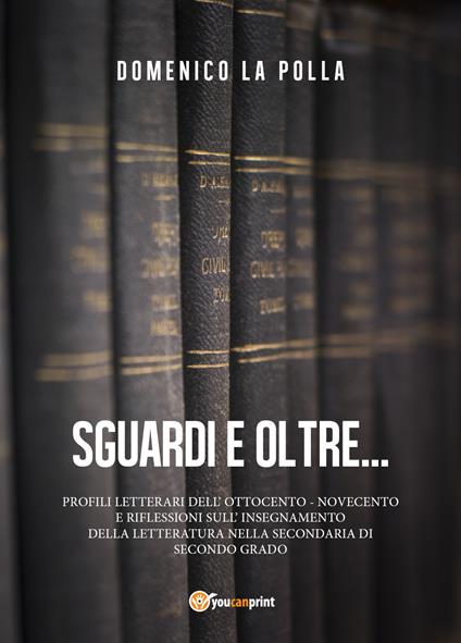 Sguardi e oltre - Domenico La Polla - copertina