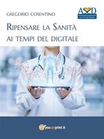 Ripensare la sanità ai tempi del digitale