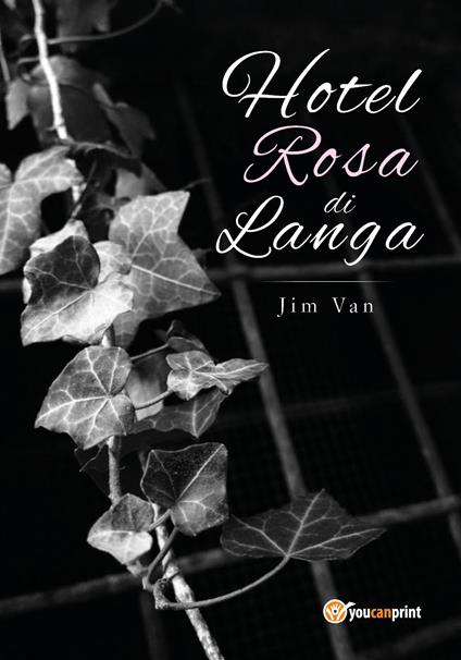 Hotel Rosa di Langa - Jim Van - copertina