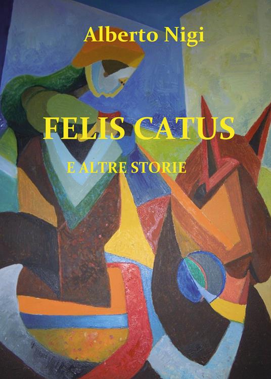 Felis Catus - Alberto Nigi - copertina