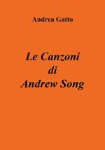 Le canzoni di Andrew Song