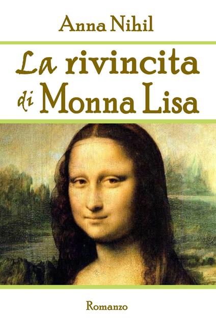 La rivincita di Monna Lisa - Anna Nihil - copertina