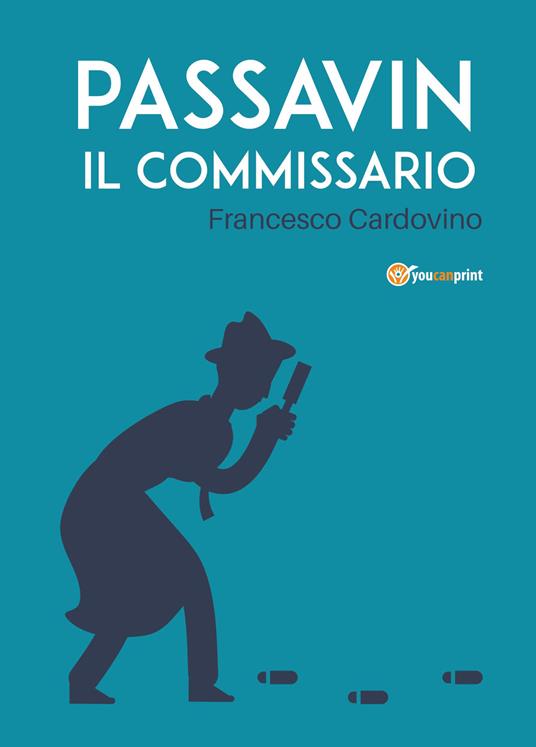 Passavin il commissario - Francesco Cardovino - copertina