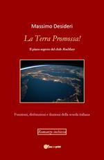 La Terra Promossa! Il piano segreto del club RosMary. Funzioni, disfunzioni e finzioni della scuola italiana
