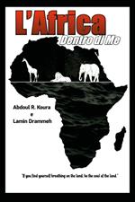 L' Africa dentro di me. Testo italiano e inglese
