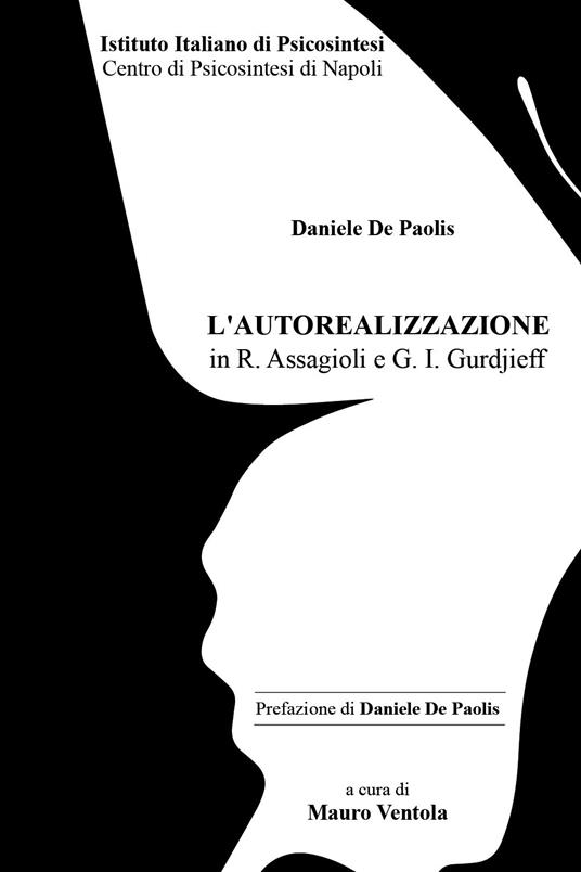 L' autorealizzazione in R. Assagioli e G. I. Gurdjieff - Mauro Ventola - copertina