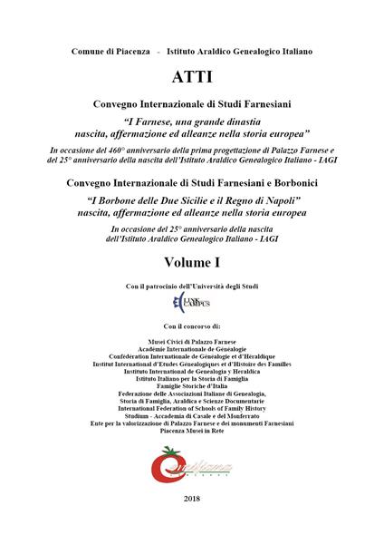 Convegno internazionale di studi farnesiani e borbonici. Vol. 1: Farnese e i Borbone delle Due Sicilie, re di Napoli. - copertina
