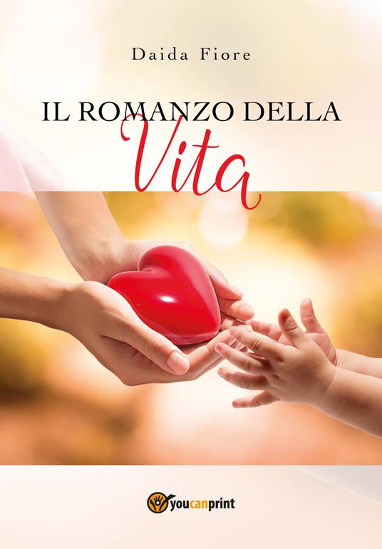Il romanzo della vita - Daida Fiore - copertina