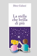 La stella che brilla di più