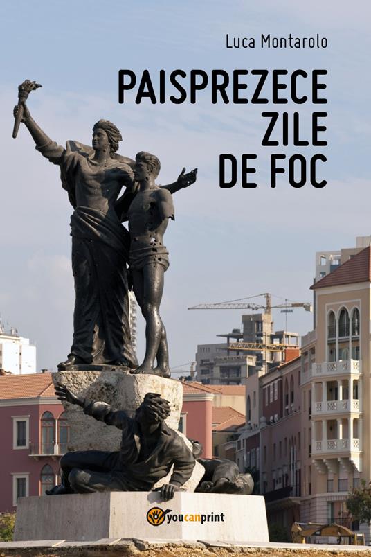 Paisprezece zile de foc - Luca Montarolo - copertina