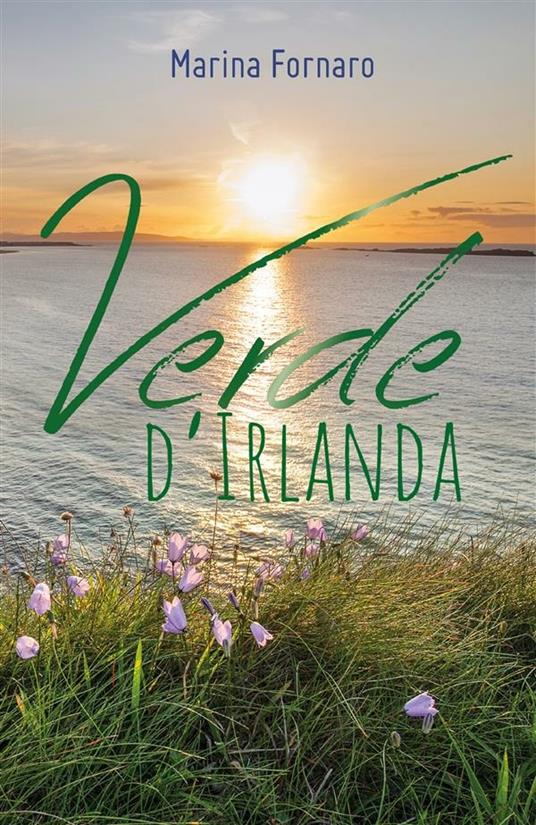 Verde d'Irlanda - Marina Fornaro - ebook