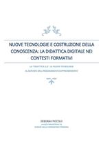 Nuove tecnologie e costruzione della conoscenza. La didattica digitale nei contesti formativi