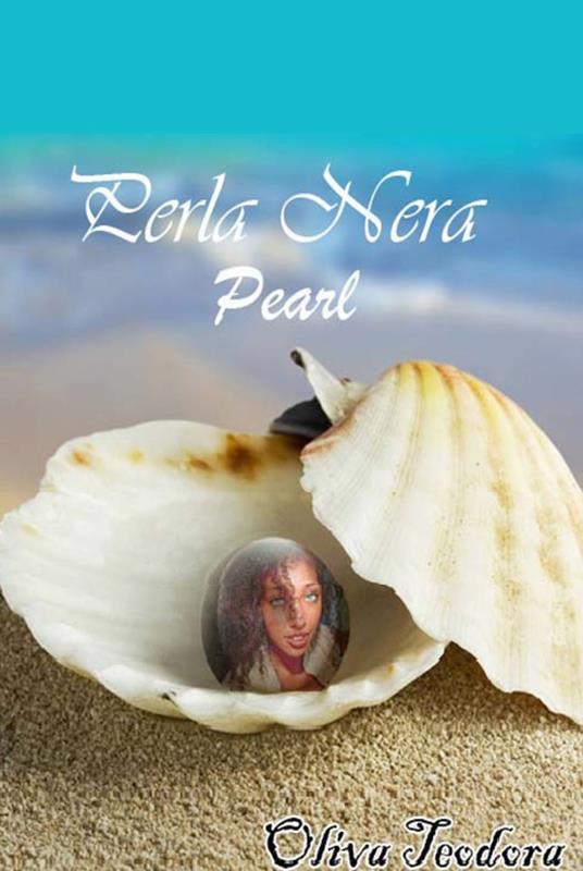 Pearl. Perla nera - Teodora Oliva - copertina