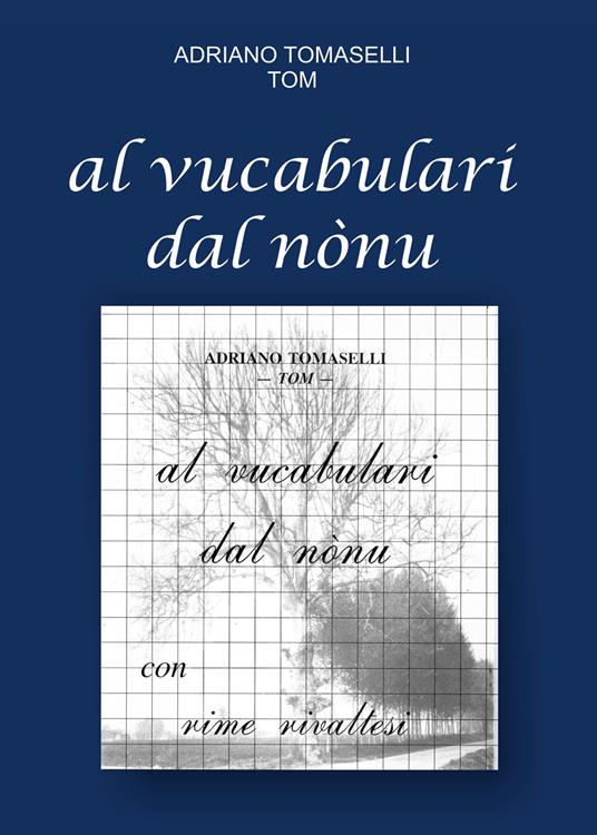 Al vucabulari dal nónu - Adriano Tomaselli - copertina