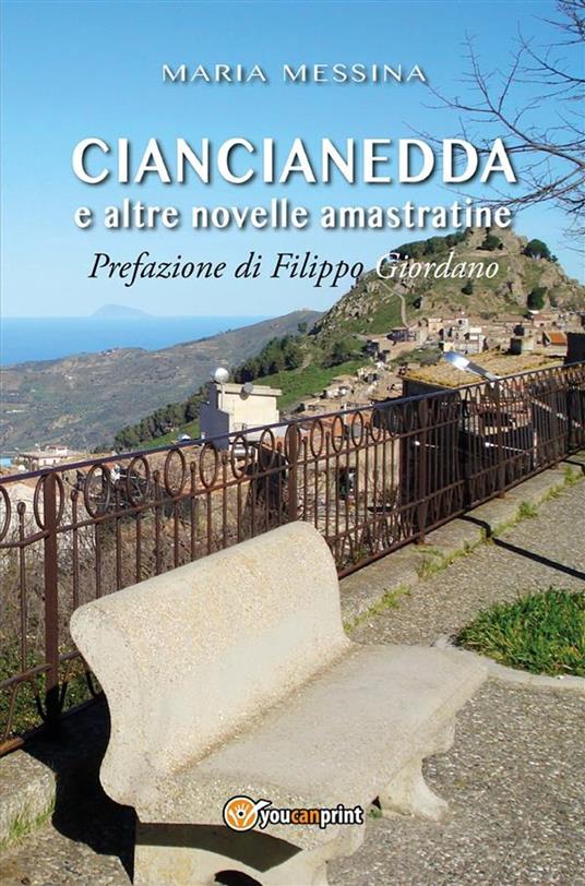 Ciancianedda e altre novelle amastratine - Maria Messina - ebook