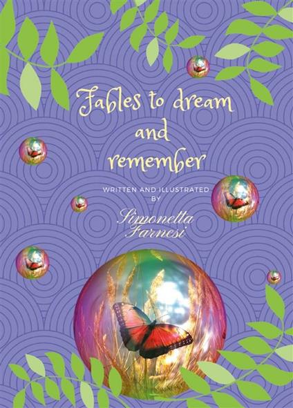 Fables to dream and remember - Simonetta Farnesi - ebook