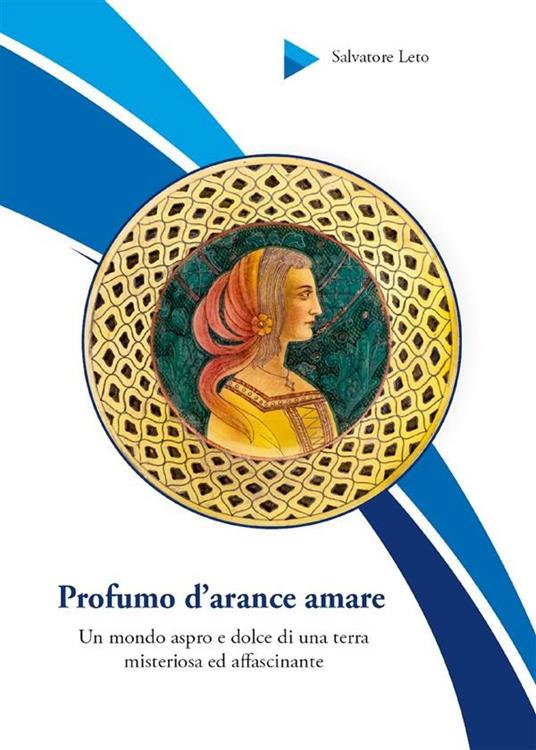 Profumo d'arance amare - Salvatore Leto - ebook