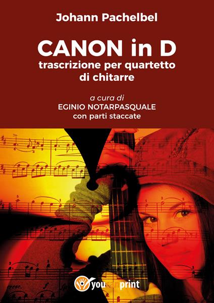 Canon in D trascrizione per quartetto di chitarre. Con parti staccate - Pachelbel Johann - copertina