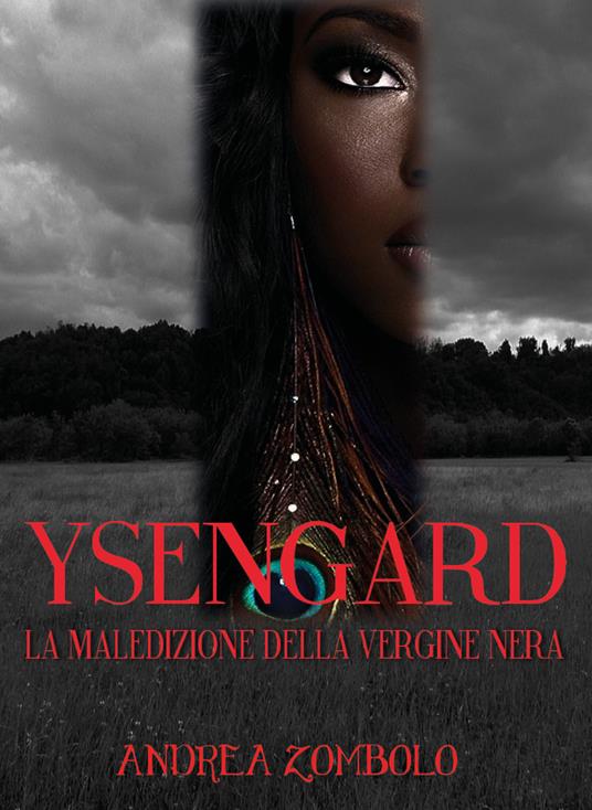 Ysengard. La maledizione della vergine nera - Andrea Zombolo - copertina