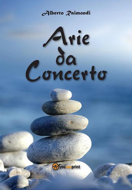 Arie da concerto - Alberto Raimondi - ebook
