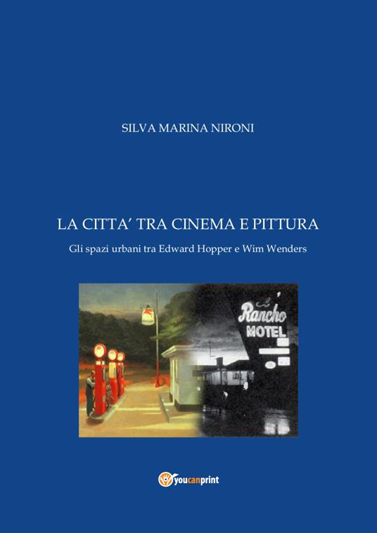 La città tra cinema e pittura - Silva Nironi - copertina