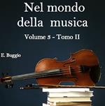Nel mondo della musica. Vol. 3/2: Nel mondo della musica