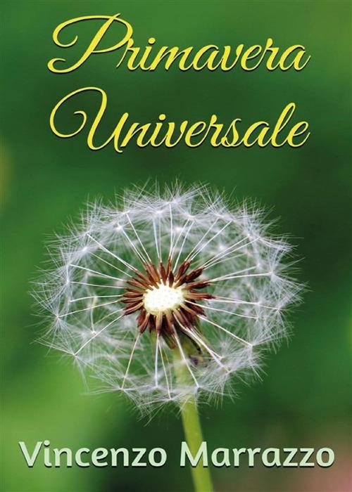 Primavera universale - Vincenzo Marrazzo - ebook