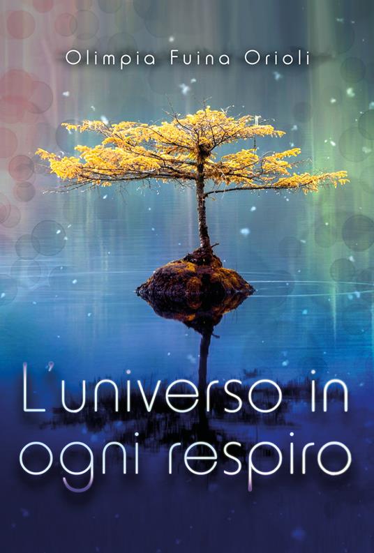 L' universo in ogni respiro - Olimpia Fuina Orioli - copertina