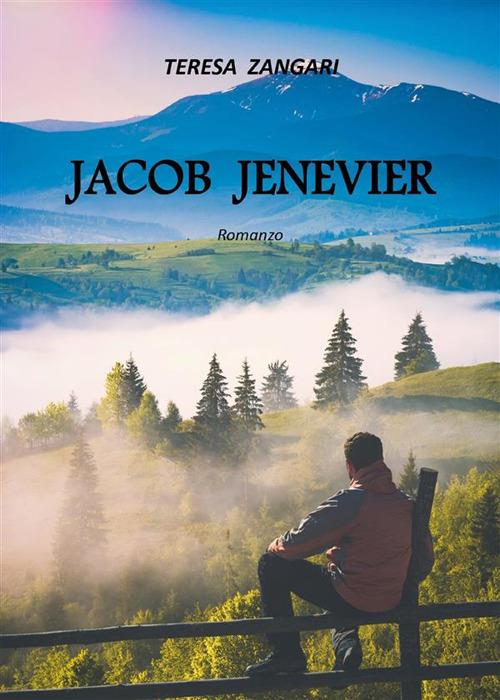 Jacob Jenevier - Teresa Zangari - ebook