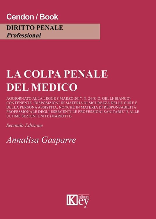 La colpa penale del medico - Annalisa Gasparre - ebook