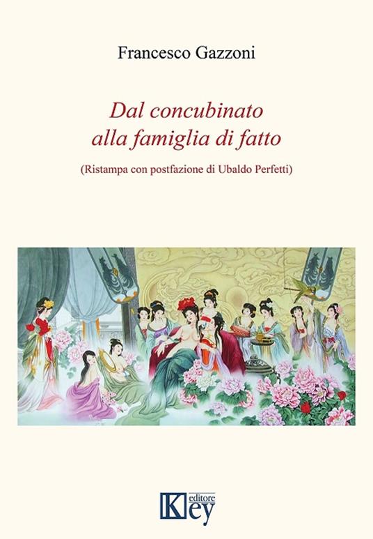 Dal concubinato alla famiglia di fatto - Francesco Gazzoni - ebook