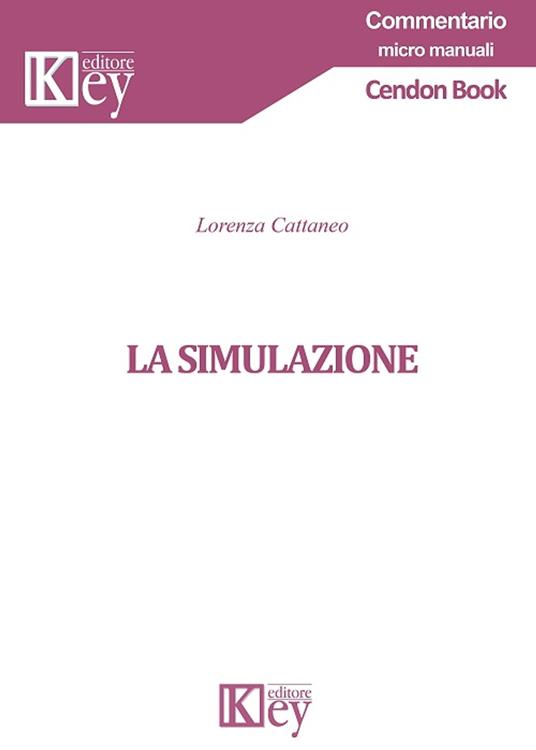 La simulazione - Lorenza Cattaneo - ebook