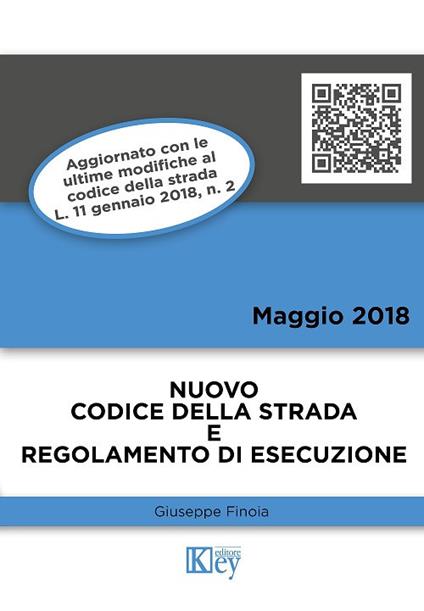 Codice della strada e prontuario del regolamento di esecuzione - Giuseppe Finoia - copertina