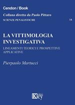 La vittimologia investigativa