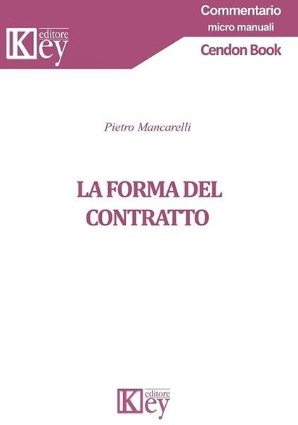 La forma del contratto - Pietro Mancarell - ebook