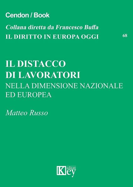 Il distacco di lavoratori - Matteo Russo - ebook