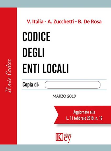 Codice degli enti locali - Vittorio Italia,Alberto Zucchetti,Brunello De Rosa - copertina