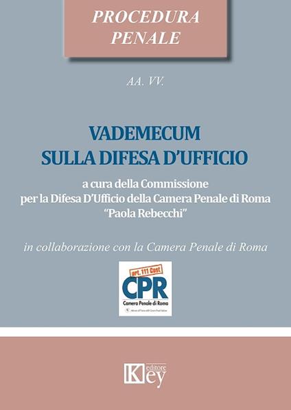 VADEMECUM SULLA DIFESA D’UFFICIO - AA.VV. - ebook