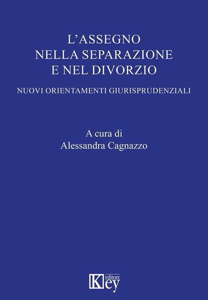 L' assegno nella separazione e nel divorzio - Alessandra Cagnazzo - copertina