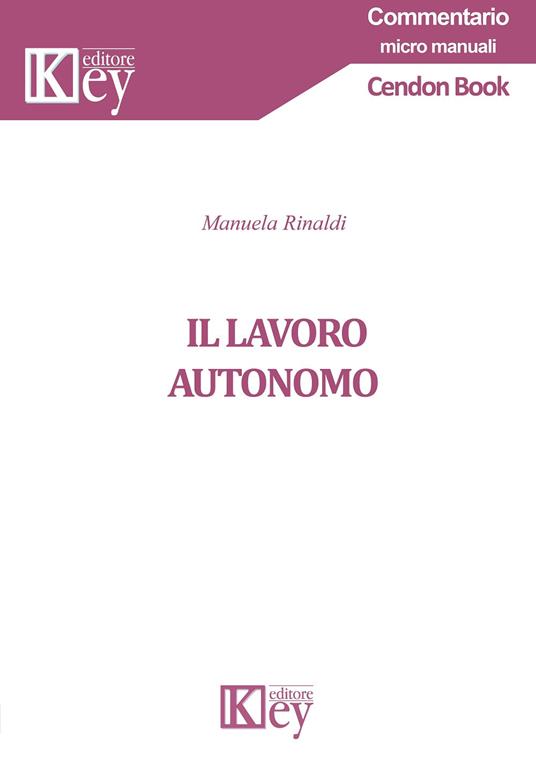 Il lavoro autonomo - Manuela Rinaldi - copertina