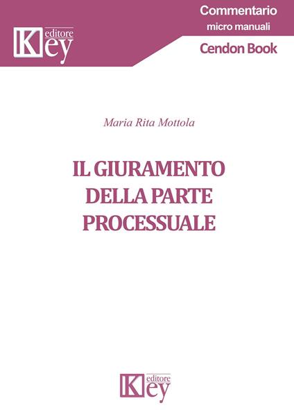 Il giuramento della parte processuale - Maria Rita Mottola - copertina