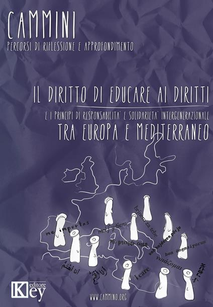 Il diritto di educare ai diritti e i principi di responsabilità e solidarietà intergenerazionale tra Europa e Mediterraneo - Maria Giovanna Ruo - copertina