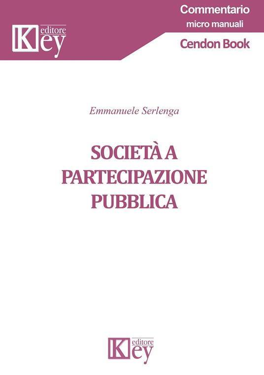 Società a partecipazione pubblica - Emmanuele Serlenga - copertina