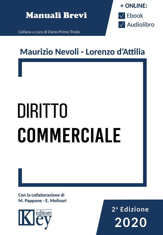 Diritto commerciale - Maurizio Nevoli,Lorenzo Saverio D'Attilia - copertina