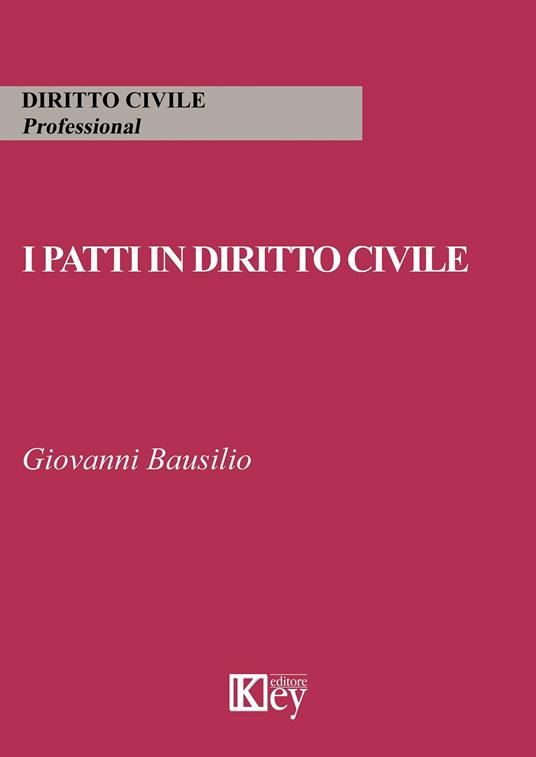 I patti in diritto civile - Giovanni Bausilio - copertina