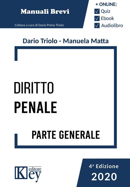 Diritto penale. Parte generale. Con espansione online - Dario Primo Triolo,Manuela Maria Lina Matta - copertina