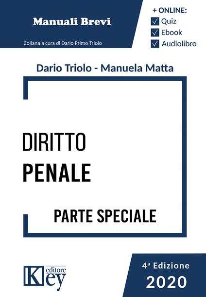 Dirito penale. Parte speciale. Con espansione online - Dario Primo Triolo,Manuela Maria Lina Matta - copertina
