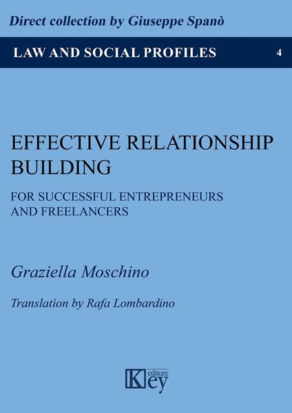 Effective relationship building for successful entrepreneurs and freelancers - Graziella Moschino - copertina