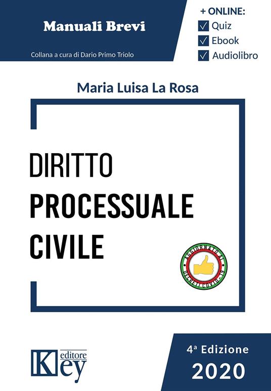 Diritto processuale civile - Maria Luisa La Rosa,Giulia La Tona - copertina