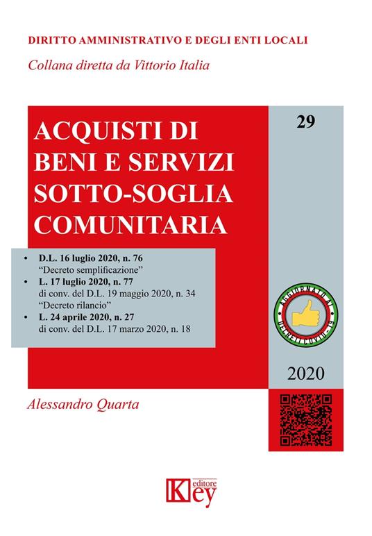 Acquisti di beni e servizi sotto-soglia comunitaria - Alessandro Quarta - ebook